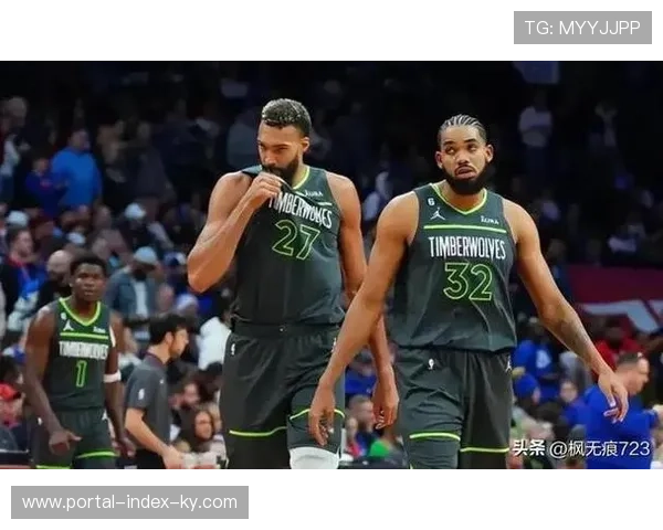 森林狼暂无核心伤病更新 双塔阵容保持完整战力